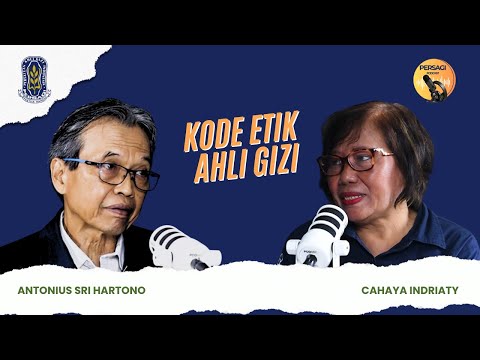 Kode Etik Ahli Gizi | PERSAGI Provinsi Di Yogyakarta PODCAST Eps. 14